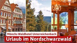 Urlaub im Nordschwarzwald - Mönchs Waldhotel in Unterreichenbach