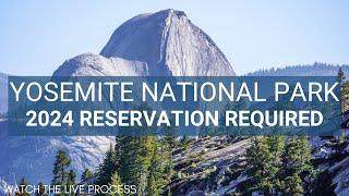 Entrance Reservation for Yosemite National Park 2024  How to Get One