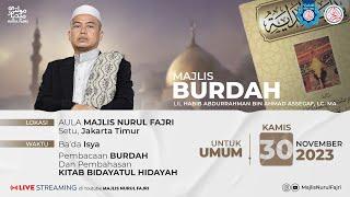  LIVE  MAJLIS BURDAH  AULA MAJLIS TALIM NURUL FAJRI   30 NOVEMBER 2023