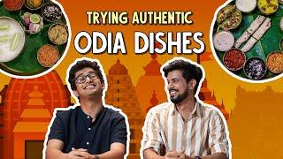 Trying Authentic Odia Dishes  Ok Tested