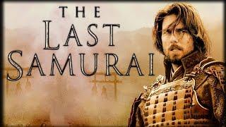 History Buffs The Last Samurai