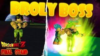 BROLY BOSS UPDATE IN FINAL STAND  Roblox Dragon Ball Z Final Stand