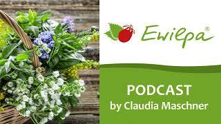 Der Ewilpa®-Podcast by Claudia Maschner #23 im Dezember Wilde Weihnachtsbäckerei & Schlehe