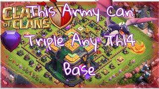 This Powerful Army Can Triple Any Th14 Base Easily  Clash Of Clans