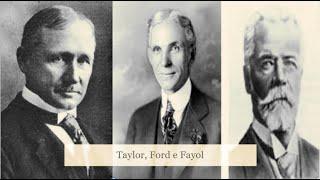Administração Científica e Clássica - Taylor Ford e Fayol.