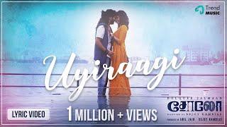 Solo Tamil Movie Songs  Uyiraagi Lyric Video  Dulquer Salmaan Bejoy Nambiar  TrendMusic