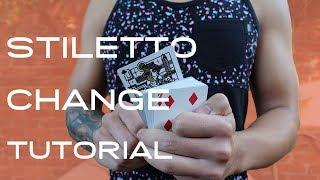 Stiletto Change Tutorial