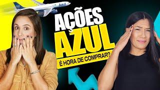 AÇÕES DA AZUL LINHAS AÉREAS caíram muito Chegou a hora de comprar AZUL4?