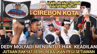 Cirebon Jadi Lautan Manusia. Aksi Demo Membela Pegi Setiawan Deddy Garda Terdepan Membela Rakyat