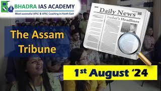 Assam Current AffairsNewspaper Analysis 1st August 2024  Best APSC and UPSC Coaching in Guwahati