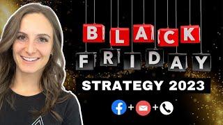 Black Friday Strategy 2023 With Full Month Calendar