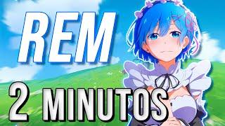 REM en 2 MINUTOS