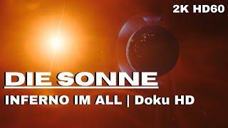 Die Sonne Inferno im All - Universum Doku HD