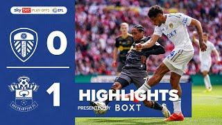 Highlights  Leeds United 0-1 Southampton  EFL Championship Play-off Final