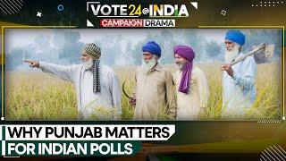 India Elections 2024 Impact of Punjab on Indian polls  Lok Sabha Elections  WION News