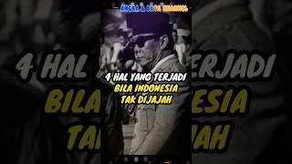 Bila Indonesia tak dijajah 4 hal terjadi #shorts #youtubeshorts #viral #indonesia #beritaterkini