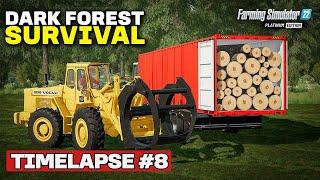 WHEELY GOOD FORESTRY UPGRADE Dark Forest Survival FS22 Timelapse # 8