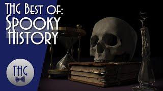 Best of the History Guy Spooky History