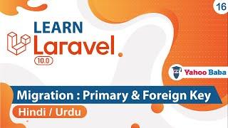 Laravel  Migration Primary & Foreign key Tutorial in Hindi  Urdu