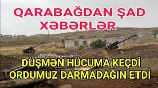 Qarabağdan ŞAD XƏBƏR Düşmən məhv edildi çoxlu texnika sıradan çıxarıldı - Xəbərlər bugün