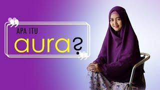 Penjelasan Apa Itu Aura Langsung Dari Pakar Buka Aura  DEWI AURA 