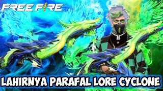 FILM PENDEK FREE FIRE KISAH AWAL LAHIRNYA PARAFAL LORE CYCLONE  SENJATA NAGA LANGIT