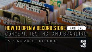 How to Open a Record Store Part One Concept Testing and Branding  Talking About Records