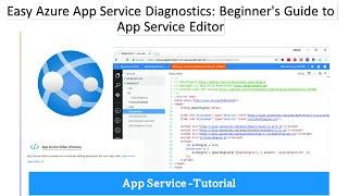 Easy Azure App Service Diagnostics Beginners Guide to App Service Editor