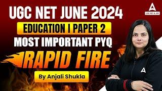 UGC NET Education Paper 2  UGC NET Education Most Important PYQ