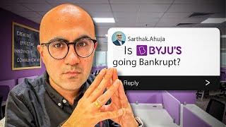 Byju’s is Going Bankrupt Business  Sarthak Ahuja