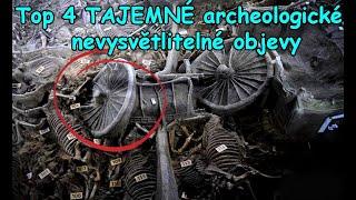 Top 4 TAJEMNÉ archeologické objevy které jsou stále nevysvětlitelné