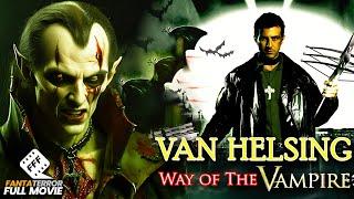 VAN HELSING - WAY OF THE VAMPIRE  Full ACTION FANTASY Movie HD