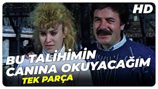 Bu Talihimin Canına Okuyacağım - Eski Türk Filmi Tek Parça