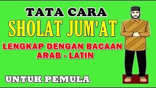 Tata Cara Sholat Jumat Mudah Dan Lengkap Dengan Bacaan Arab - Latin...