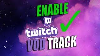 Updated ENABLE Twitch VOD Track