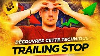 Cette TECHNIQUE que vous devez connaître  TRAILING STOP