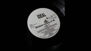 Ideal feat. LilMo - Whatever Club Mix