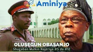 Tarihin Janar Olusegun Obasanjo Shugaban  Najeriya #5 da #12