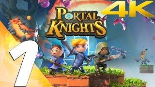 Portal Knights - Gameplay Walkthrough Part 1 - Prologue 4K 60FPS