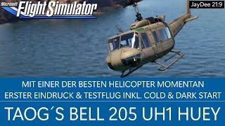 Taog´s UH1 Huey  Erster Eindruck & Testflug  MSFS 2020