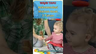 Rekomendasi Mainan Anak 3 Tahun #mainananak #anakpintar #anakcerdas #kesehatanibuhamil #mainanviral