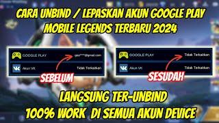 CARA UNBIND AKUN GOOGLE PLAY DI MOBILE LEGEND TERBARU 2024  CARA UNBIND GOOGLE PLAY MOBILE LEGEND