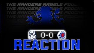 SHAMBLES  Dundee 0-0 Rangers  Reaction - Rangers Rabble Podcast