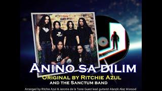 ANINO SA DILIM  Sanctum original song