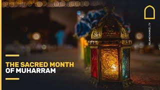 The sacred month of Muharram