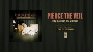 Pierce The Veil Falling Asleep On A Stranger