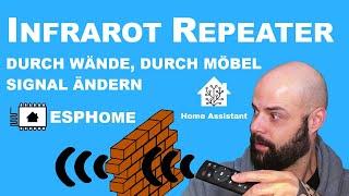 Infrarot Repeater über ESPHome unter Home Assistant