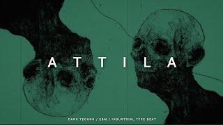 FREE Dark Techno  EBM  Industrial Type Beat ATTILA  Background Music