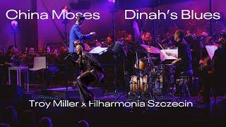 China Moses & Troy Miller × Filharmonia Szczecin - Dinahs Blues