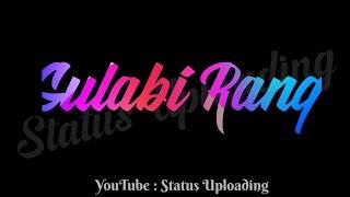 Nimrat Khaira  Gulabi Rang StatusGulabi Rang Song Whatsapp StatusGulabi Rang Nimrat Khaira Status